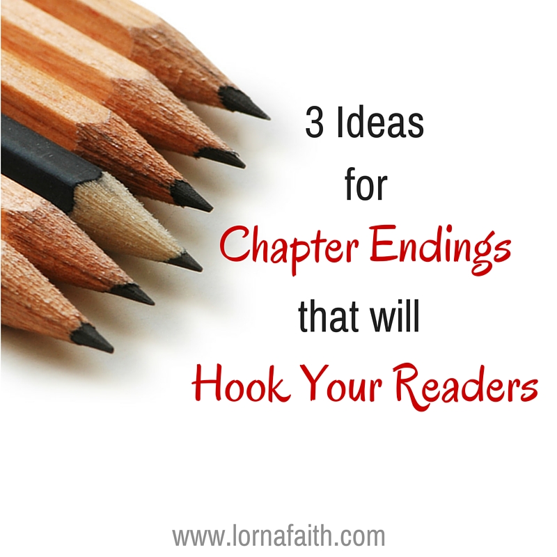 3 ideas for chapter endings